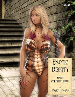 Kniha Exotic Beauty Adult Coloring Book Tabz Jones