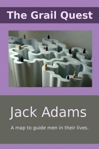 Boek The Grail Quest: A Map for Life Jack Adams