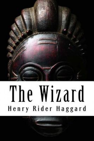 Knjiga The Wizard Henry Rider Haggard