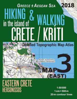 Book Hiking & Walking in the Island of Crete/Kriti Map 3 (East) Detailed Topographic Map Atlas 1 Sergio Mazitto