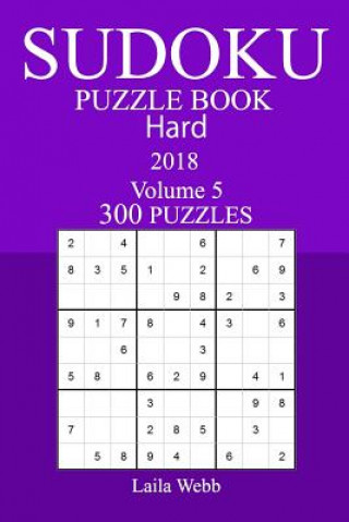 Kniha 300 Hard Sudoku Puzzle Book - 2018 Laila Webb