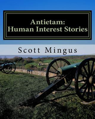 Buch Antietam: Human Interest Stories Scott L Mingus