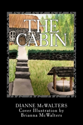 Knjiga The Cabin Dianne McWalters