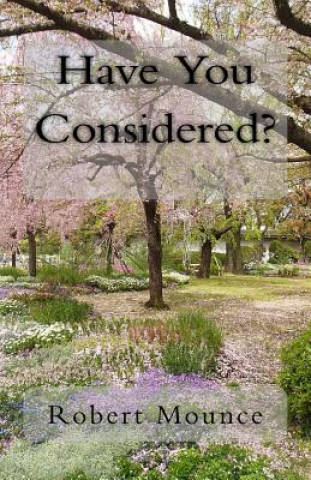 Buch Have You Considered? Robert Mounce