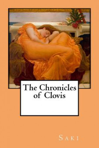 Книга The Chronicles of Clovis Saki