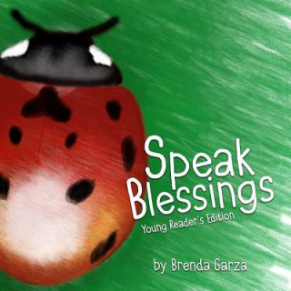 Libro Speak Blessings: Young Reader's Edition Brenda Garza