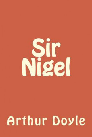 Libro Sir Nigel Arthur Conan Doyle