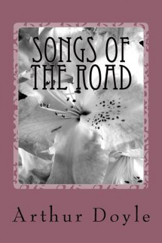 Knjiga Songs Of The Road Arthur Conan Doyle