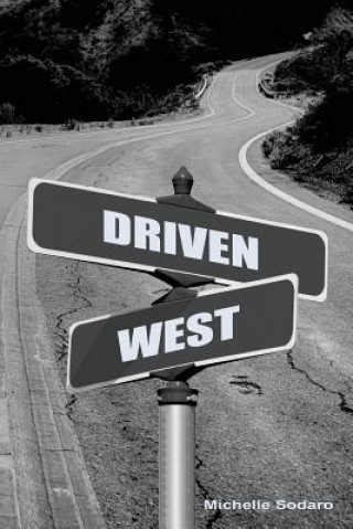Knjiga Driven West Michelle Sodaro