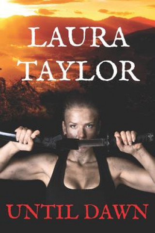 Knjiga Until Dawn Laura Taylor