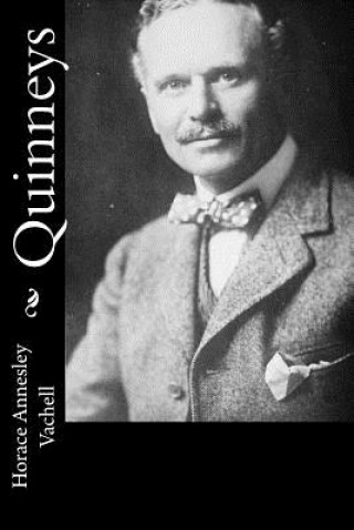 Knjiga Quinneys Horace Annesley Vachell
