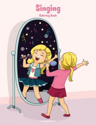 Knjiga Singing Coloring Book 1 Nick Snels