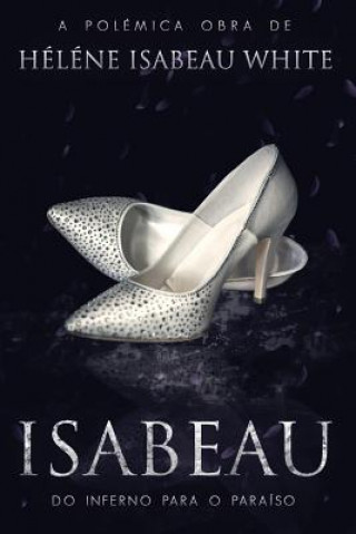 Knjiga Isabeau Helene Isabeau White
