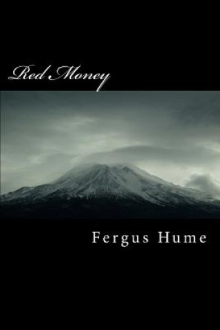 Kniha Red Money Fergus Hume