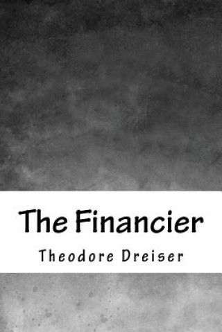 Książka The Financier Theodore Dreiser