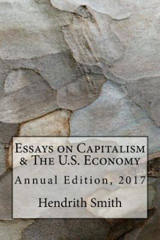 Kniha Essays on Capitalism & the U.S. Economy Hendrith Smith