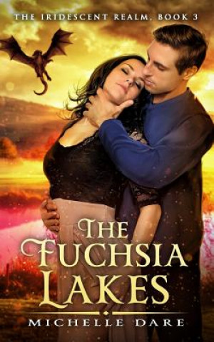 Knjiga Fuchsia Lakes Michelle Dare