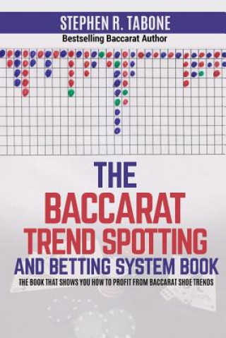 Książka Baccarat Trend Spotting and Betting System Book Stephen R Tabone