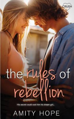 Knjiga The Rules of Rebellion Amity Hope