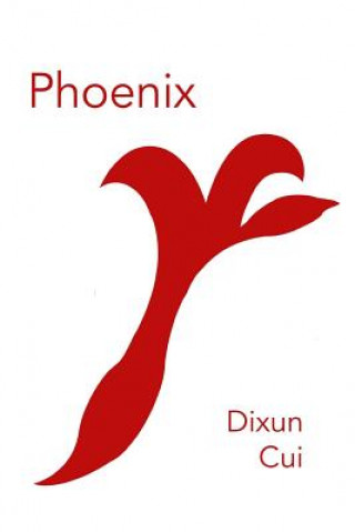 Knjiga Phoenix Dixun Cui