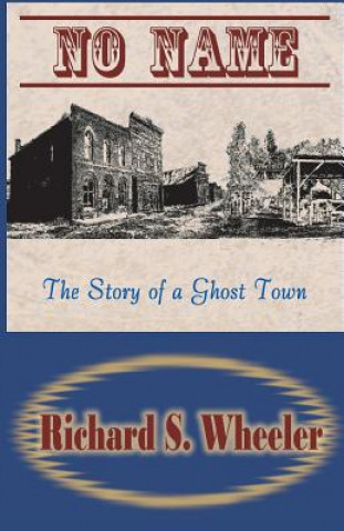 Buch No Name Mr Richard S Wheeler
