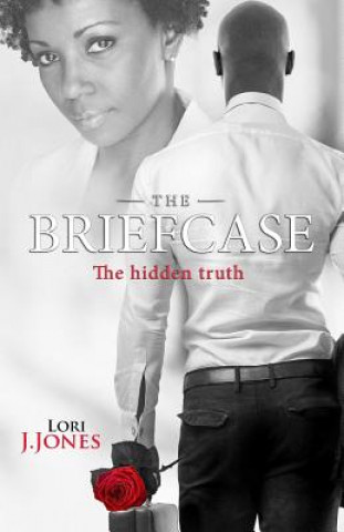 Knjiga The Briefcase Lori J Jones
