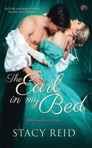 Buch The Earl in My Bed Stacy Reid