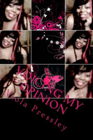 Libro Voicing My Opinion: The Valiant Collection Viola Pressley