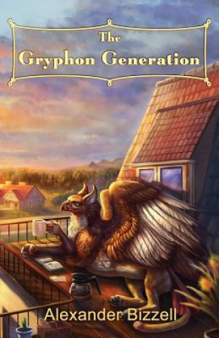 Book GRYPHON GENERATION Alexander Bizzell