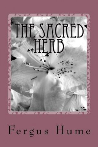 Carte The Sacred Herb Fergus Hume