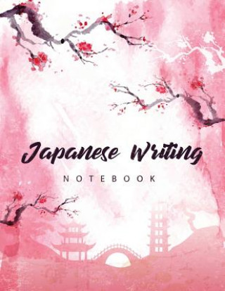 Könyv Japanese Writing Notebook: Genkoyoushi Paper Writing Japanese Character Kanji Hiragana Katakana Language Workbook Study Teach Learning Home Schoo Michelia Creations