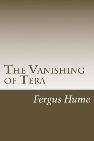 Kniha The Vanishing of Tera Fergus Hume