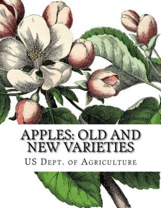 Buch Apples: Old and New Varieties: Heirloom Apple Varieties Us Dept of Agriculture