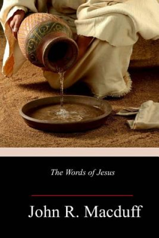 Livre The Words of Jesus John R Macduff