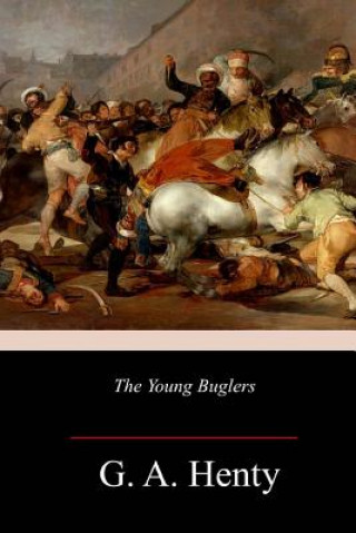 Knjiga The Young Buglers G A Henty