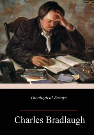 Libro Theological Essays Charles Bradlaugh