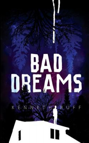 Kniha Bad Dreams Kenneth Buff