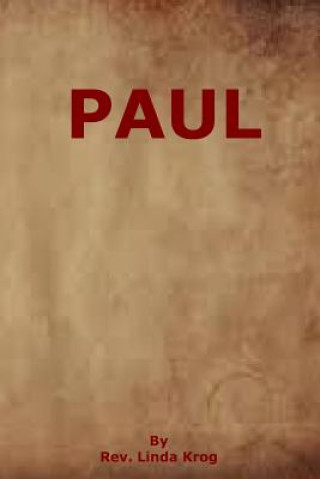 Knjiga Paul: Apostle to the Gentiles Linda K Krog