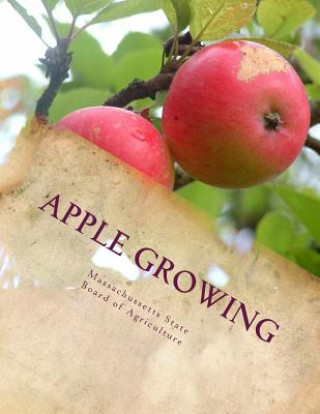 Carte Apple Growing Massachussetts State Board Agriculture