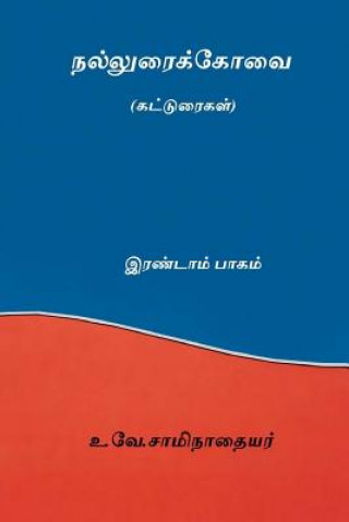Könyv Nalluraikovai Vol.II ( Tamil Edition ) U V Swaminatha Iyer