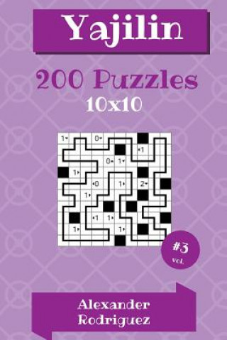 Carte Yajilin Puzzles - 10x10 200 vol. 3 Alexander Rodriguez