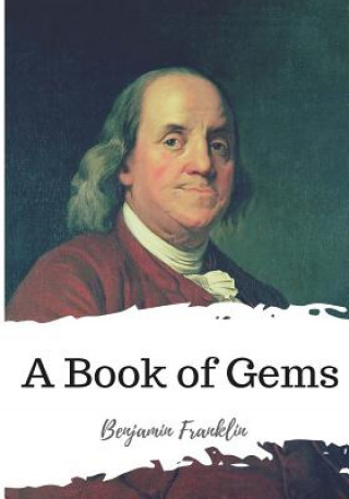 Kniha A Book of Gems Benjamin Franklin