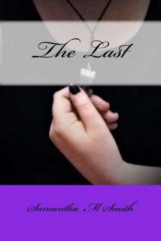 Knjiga The Last Samantha M Smith