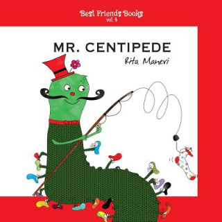 Knjiga Mr. Centipede: Children's picture books Rita Maneri