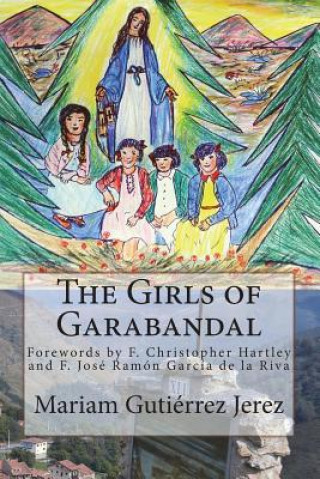 Boek The Girls of Garabandal Mariam Gutierrez Jerez