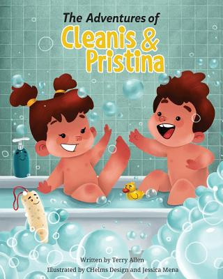 Kniha The Adventures of Cleanis & Pristina: Bath Time Chelms Design