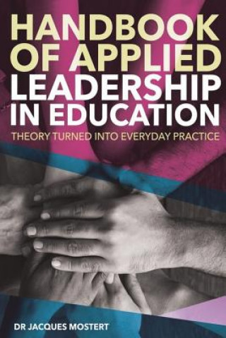 Boek Handbook of Applied Leadership in Education Dr Jacques Mostert