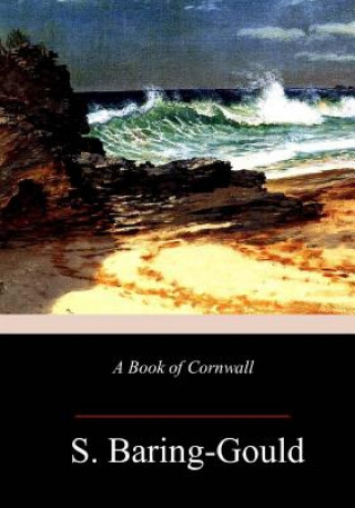 Kniha A Book of Cornwall S Baring-Gould