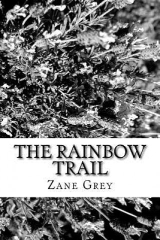 Libro The Rainbow Trail Zane Grey