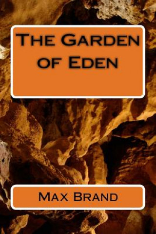 Libro The Garden of Eden Max Brand